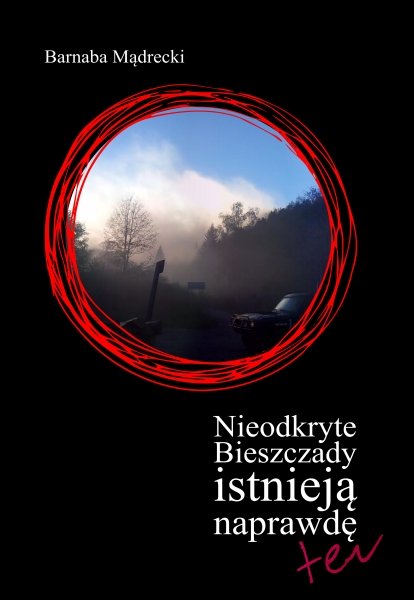 przewodnik nieodkryte bieszczady istnieja naprawde ter